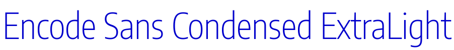 Encode Sans Condensed ExtraLight フォント